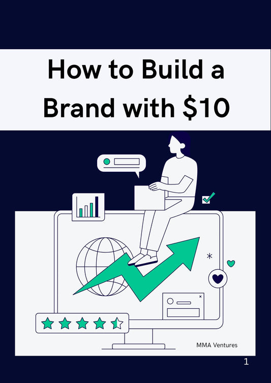 How to Build a Brand with $10